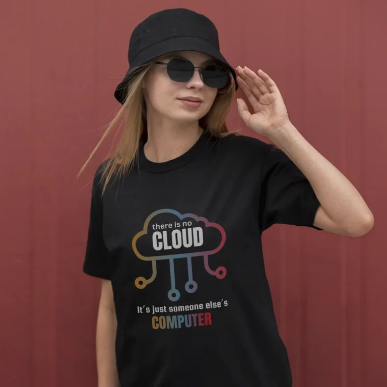 Cloud It's Just Someone Else's Computer T-Shirt